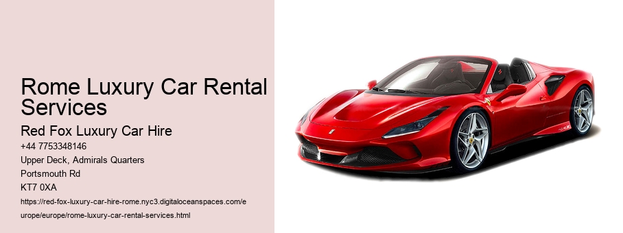 Rome Luxury Car Rental Services